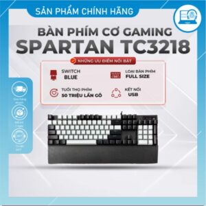Bàn phím cơ gaming SPARTAN TC3218
