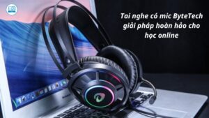 Tai nghe có mic ByteTech