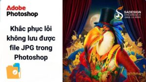 Khắc phục lỗi không lưu được file JPG trong Photoshop
